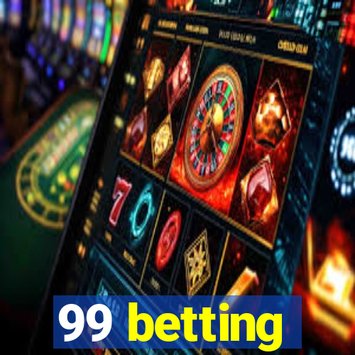 99 betting